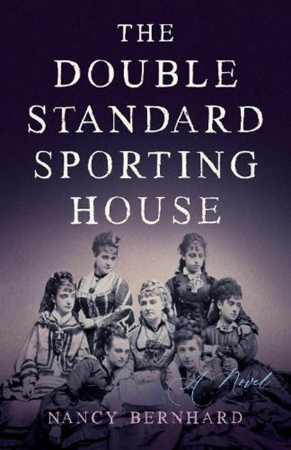 The Double Standard Sporting House, Nancy Bernhard - Paperback - 9798896360520