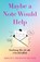 Maybe a Note Would Help, Kristen Tremonti Reitner - Paperback - 9798896360544