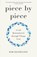 Piece by Piece, Kim Danielson - Paperback - 9798896360582