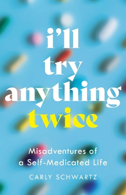 I'll Try Anything Twice, Carly Schwartz - Paperback - 9798896360940