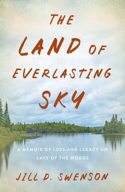 The Land of Everlasting Sky, Jill D. Swenson - Ebook - 9798896363194
