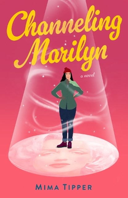 Channeling Marilyn, Mima Tipper - Paperback - 9798896363200