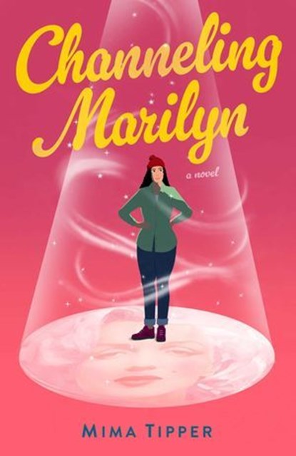 Channeling Marilyn, Mima Tipper - Ebook - 9798896363217