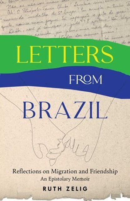 Letters from Brazil, Ruth Zelig - Ebook - 9798896363538