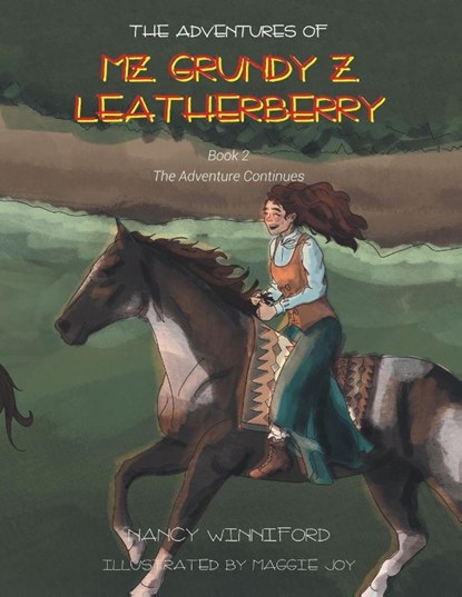 The Adventures of Mz. Grundy Z. Leatherberry, Nancy Winniford - Paperback - 9798896370536