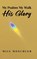 My Psalms My Walk His Glory, Mija Moschler - Gebonden - 9798896378747