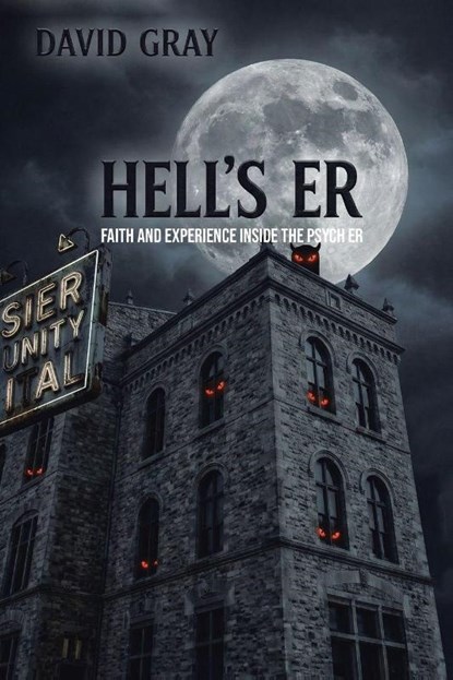 Hell's ER, David Gray - Paperback - 9798896378891