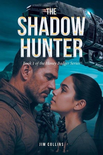 The Shadow Hunter, Jim Collins - Paperback - 9798896379478