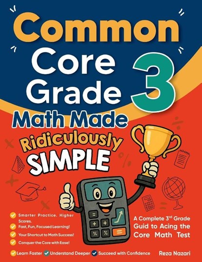 Common Core Grade 3 Math Made Ridiculously Simple, Reza Nazari - Paperback - 9798896479161