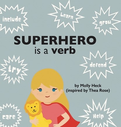 Superhero Is a Verb, Molly Heck - Gebonden - 9798896490760