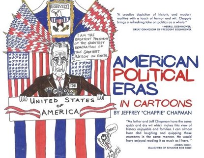 American Political Eras: In Cartoons By Chappie, Jeffrey Chappie Chapman - Paperback - 9798896492078