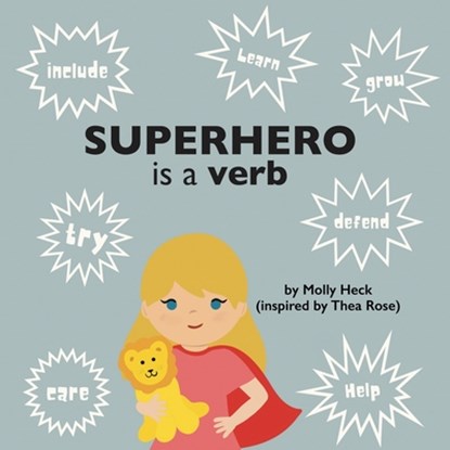 Superhero Is a Verb, Molly Heck - Paperback - 9798896495758