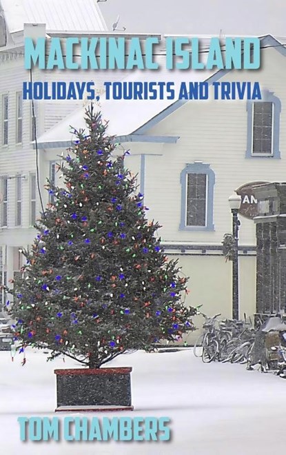 Mackinac Island, Tom Chambers - Gebonden - 9798896560586