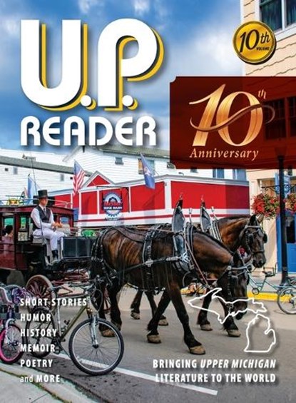U.P. Reader -- Volume #10, Mikel B Classen ; Deborah K Frontiera - Gebonden - 9798896561217