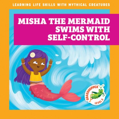 Misha the Mermaid Swims with Self-Control, Tracy J. Hora - Gebonden - 9798896623168