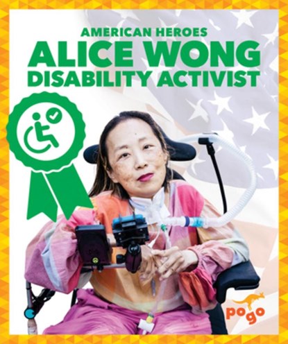 Alice Wong: Disability Activist, Alice Wong - Gebonden - 9798896623557