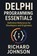 Delphi Programming Essentials, Richard Johnson - Paperback - 9798896652137