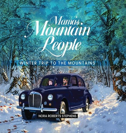Mama's Mountain People, Nora Roberts Stephens - Gebonden - 9798896691211