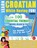 LEARN CROATIAN WHILE HAVING FUN! - FOR CHILDREN, Linguas Classics - Paperback - 9798896707691