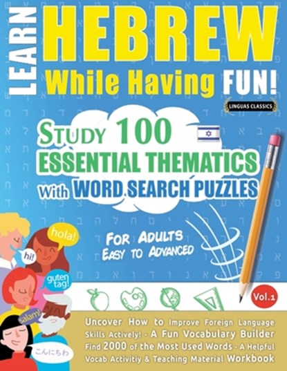 LEARN HEBREW WHILE HAVING FUN! - FOR ADULTS, Linguas Classics - Paperback - 9798896707790