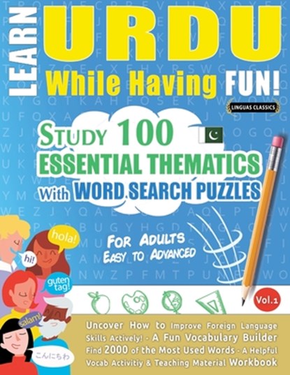 LEARN URDU WHILE HAVING FUN! - FOR ADULTS, Linguas Classics - Paperback - 9798896707912