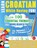 LEARN CROATIAN WHILE HAVING FUN! - FOR BEGINNERS, Linguas Classics - Paperback - 9798896707967