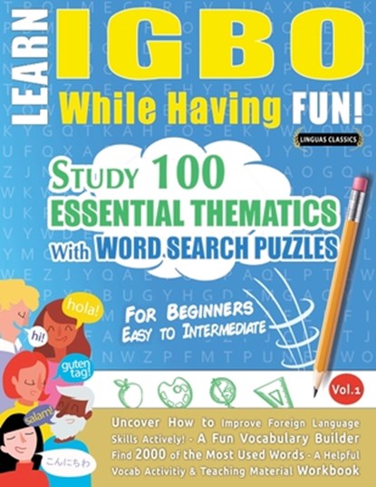 LEARN IGBO WHILE HAVING FUN! - FOR BEGINNERS, Linguas Classics - Paperback - 9798896708001