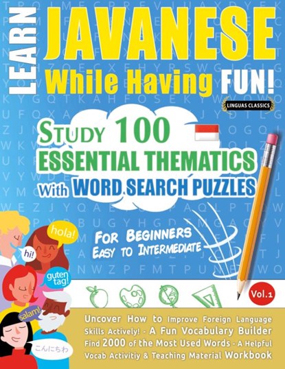LEARN JAVANESE WHILE HAVING FUN! - FOR BEGINNERS, Linguas Classics - Paperback - 9798896708025