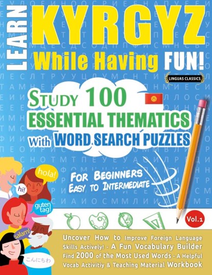 LEARN KYRGYZ WHILE HAVING FUN! - FOR BEGINNERS, Linguas Classics - Paperback - 9798896708070