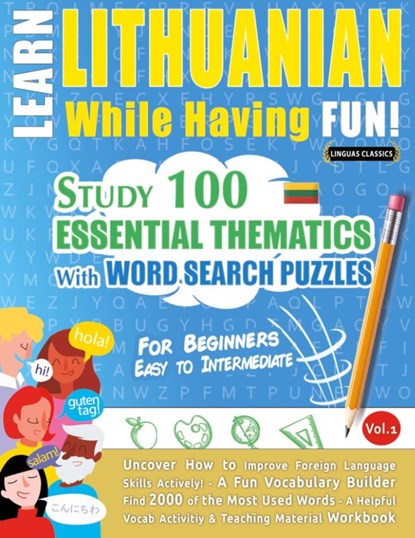 LEARN LITHUANIAN WHILE HAVING FUN! - FOR BEGINNERS, Linguas Classics - Paperback - 9798896708100
