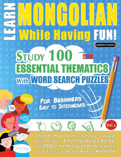 LEARN MONGOLIAN WHILE HAVING FUN! - FOR BEGINNERS, Linguas Classics - Paperback - 9798896708148