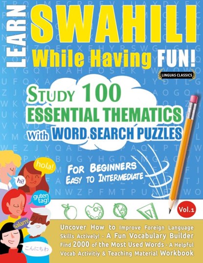 LEARN SWAHILI WHILE HAVING FUN! - FOR BEGINNERS, Linguas Classics - Paperback - 9798896708353