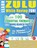 LEARN ZULU WHILE HAVING FUN! - FOR BEGINNERS, Linguas Classics - Paperback - 9798896708476