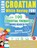 LEARN CROATIAN WHILE HAVING FUN! - ADVANCED, Linguas Classics - Paperback - 9798896708520