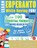 LEARN ESPERANTO WHILE HAVING FUN! - FOR ADULTS, Linguas Classics - Paperback - 9798896709886