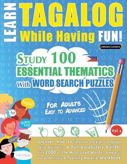 LEARN TAGALOG WHILE HAVING FUN! - FOR ADULTS, Linguas Classics - Paperback - 9798896709985