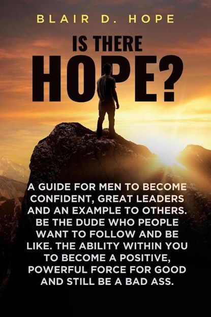 Is There Hope?, Blair D. Hope - Paperback - 9798896720164