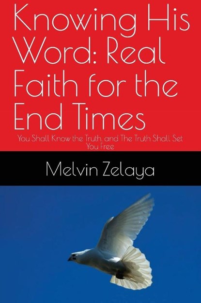 Knowing His Word, Melvin Zelaya - Paperback - 9798896722151