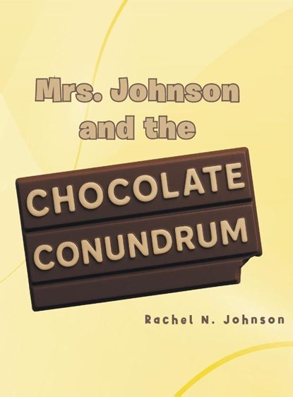 Mrs. Johnson and the Chocolate Conundrum, Rachel N. Johnson - Gebonden - 9798896752103