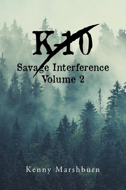 K-10 Savage Interference Volume 2, Kenny Marshburn - Paperback - 9798896752899