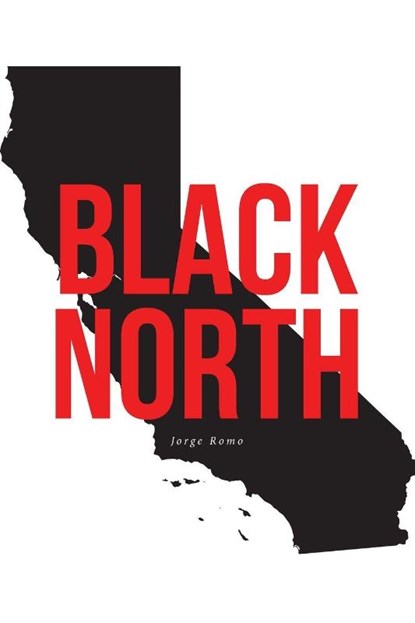 Black North, Jorge Romo - Paperback - 9798896753728