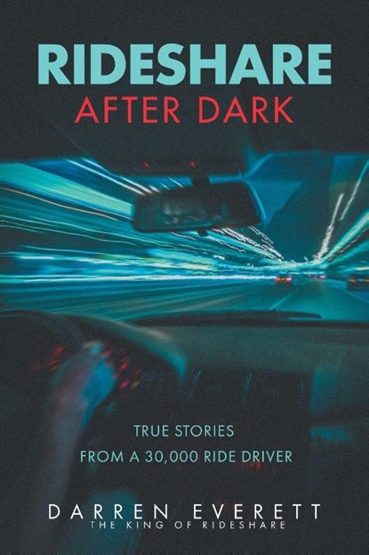 Rideshare After Dark, Darren Everett - Paperback - 9798896757238