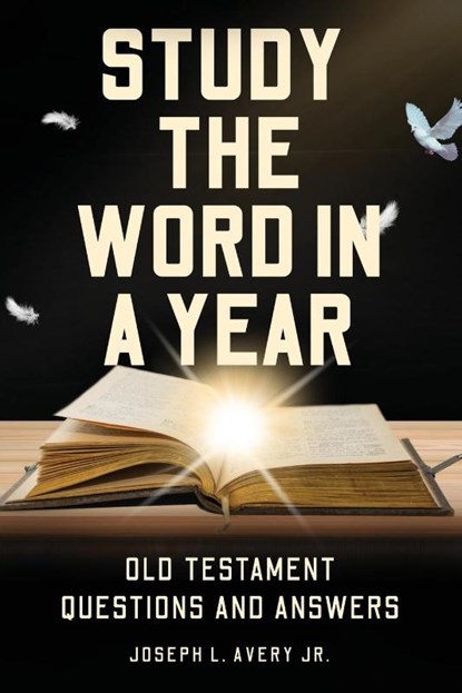 Study the Word in a Year, Joseph L Avery - Paperback - 9798896762515