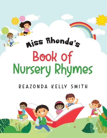 Miss Rhonda's Book of Nursery Rhymes, Reazonda Kelly Smith - Paperback - 9798896764410