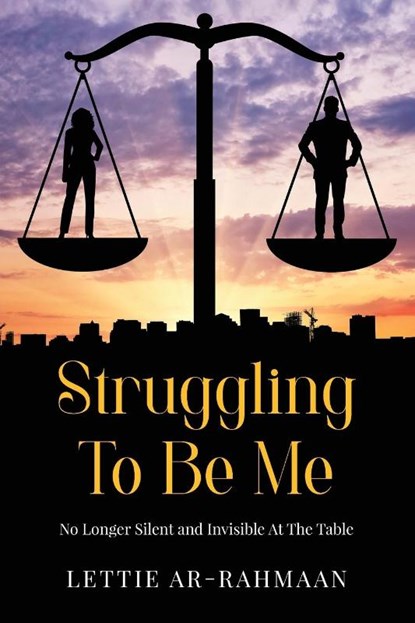 Struggling To Be Me, Lettie Ar-Rahmaan - Paperback - 9798896765110