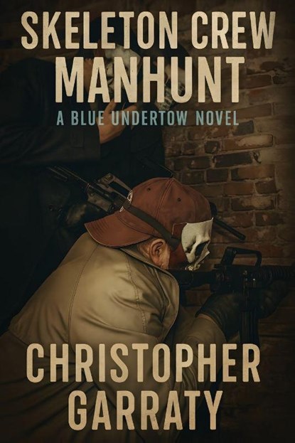 Skeleton Crew Manhunt, Christopher Garraty - Paperback - 9798896765509