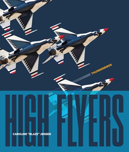Thunderbirds, Caroline Blaze Jensen - Paperback - 9798896800200
