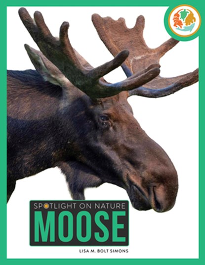 Moose, Lisa M. Bolt Simons - Paperback - 9798896800316