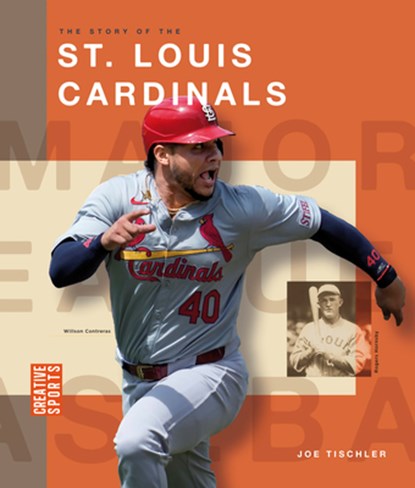 The Story of the St. Louis Cardinals, Joe Tischler - Paperback - 9798896800620