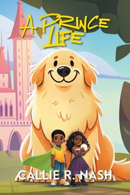 A Prince Life, Callie R. Nash - Paperback - 9798896830016